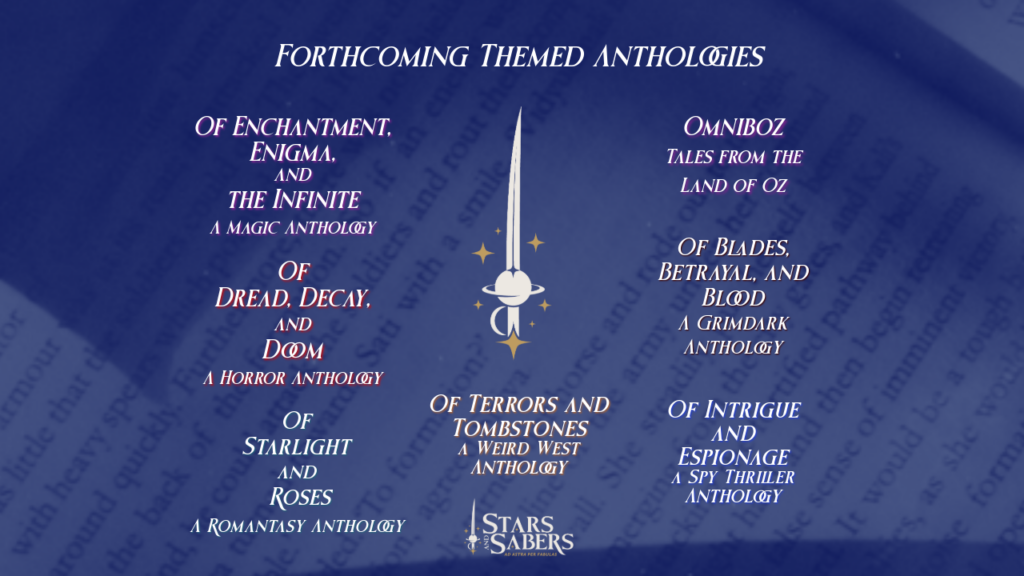 Forthcoming themed anthologies for Stars and Sabers Publishing