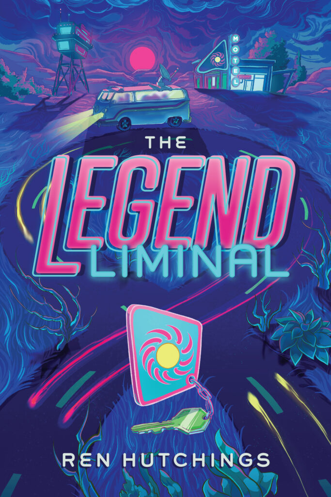 Front cover for The Legend Liminal by Ren Hutchings, with art by Kim Herbst featuring nighttime, vivid deep blues, purples, pinks, greens, and yellows with a sunset, motel, plants, fire tower, figure 8 road with a van, vivid neon style font, and a motel room key