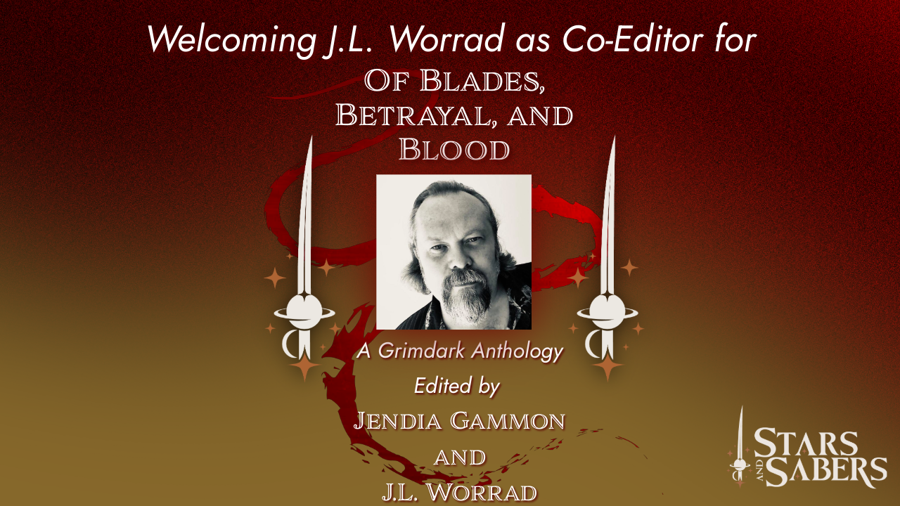Of Blades, Betrayal, and Blood Anthology with J.L. Worrad