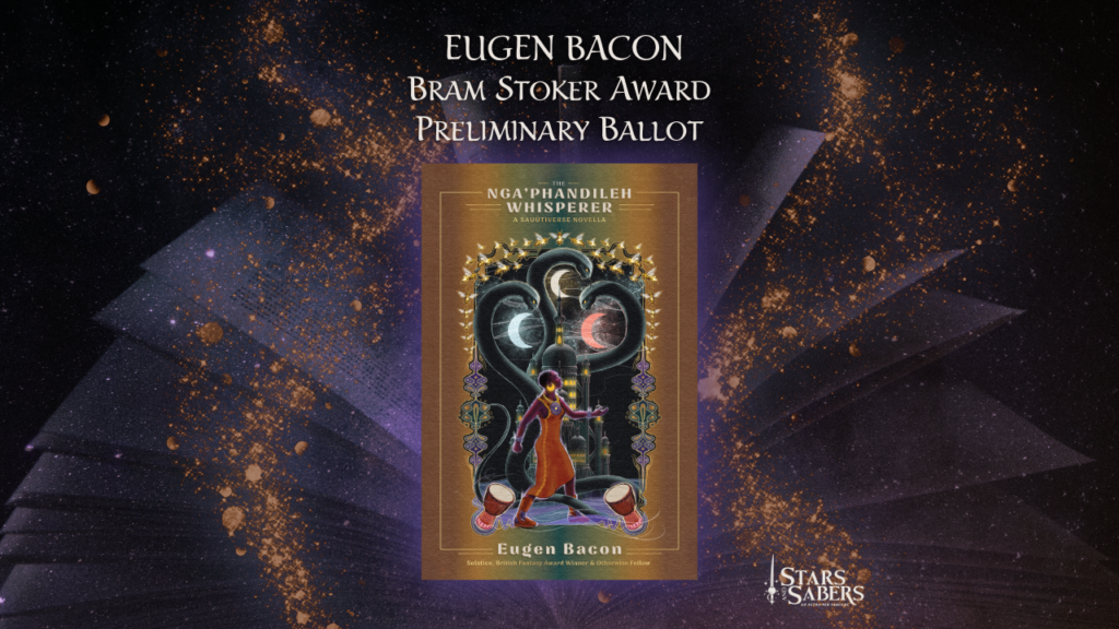 Eugen Bacon Preliminary Bram Stoker Award Ballot