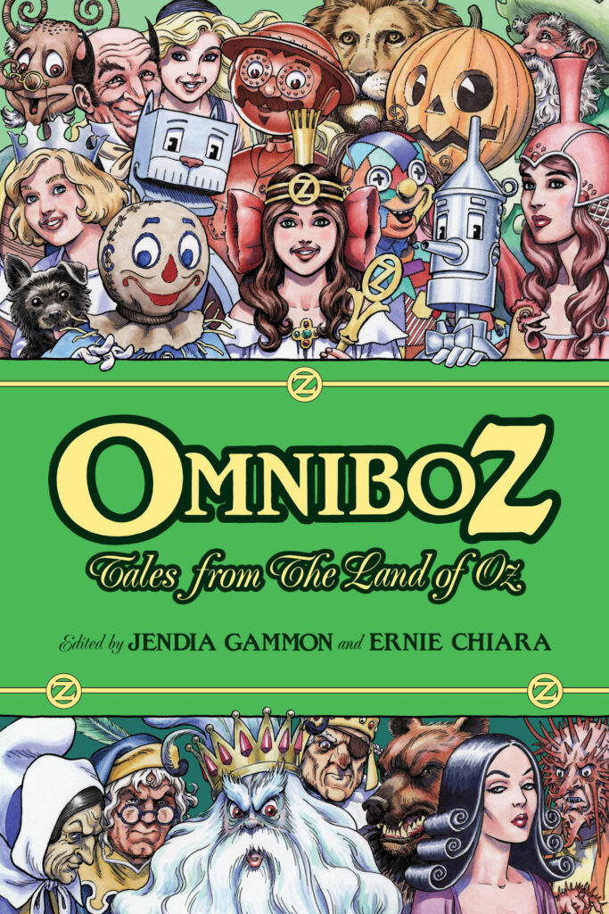 Front cover for Omniboz: Tales from the Land of Oz anthology edited by Jendia Gammon and Ernie Chiara. Art of several Oz book characters, illustrated by Eric Shanower.