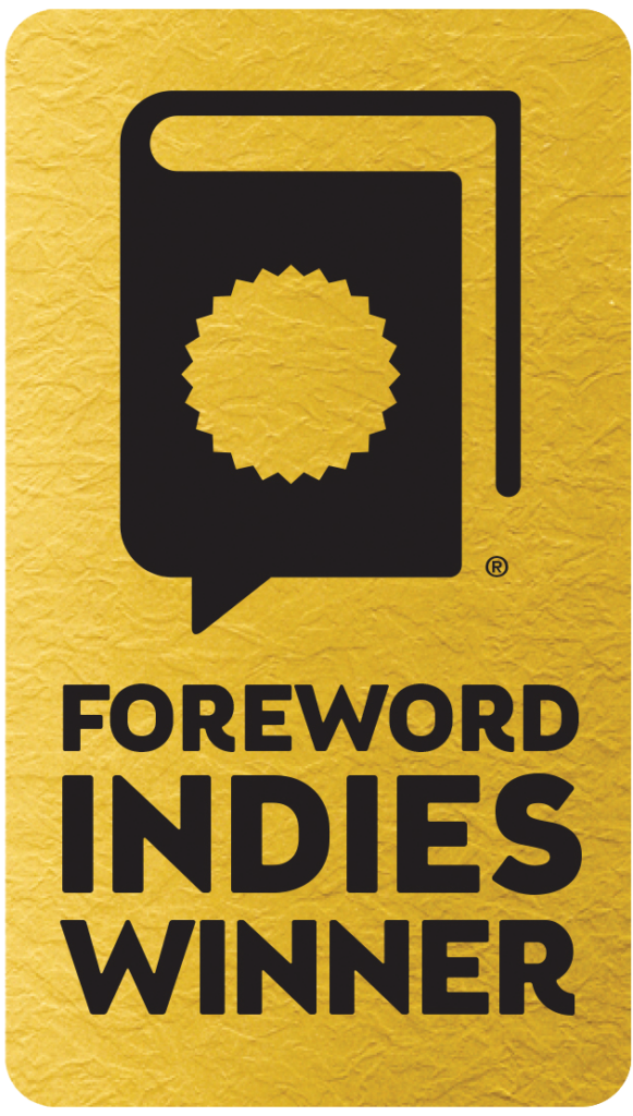 Foreword INDIES Gold Winner Foreword INDIES Gold Winner